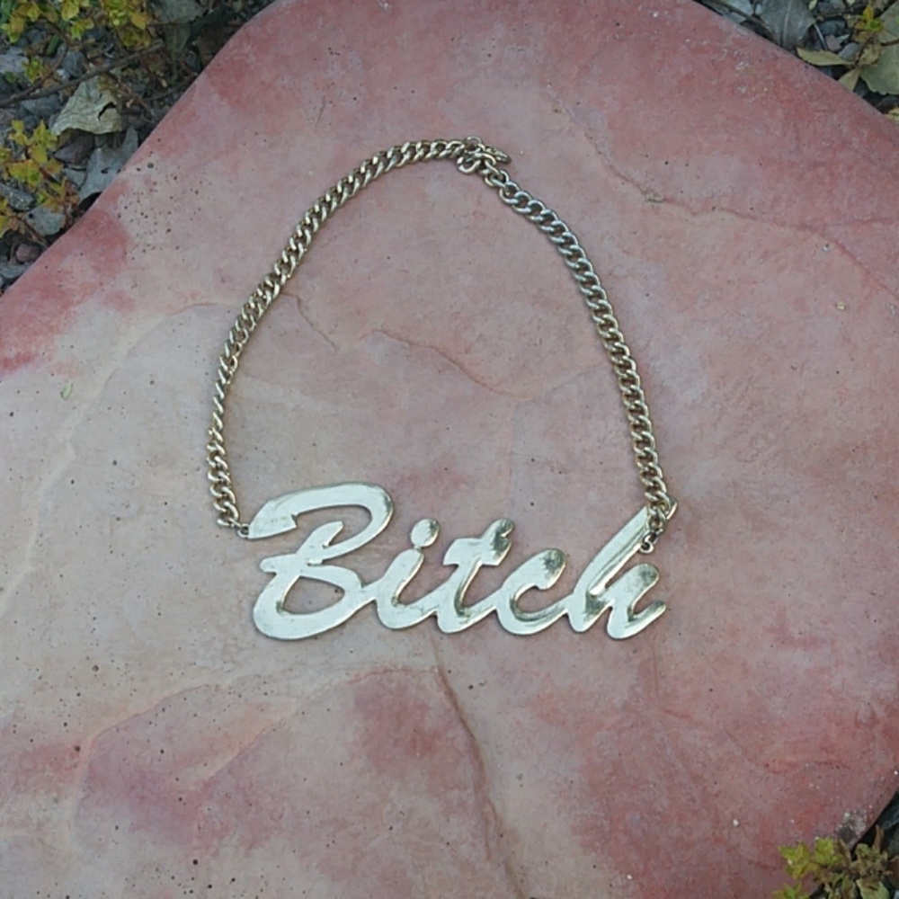 "Bitch" necklace